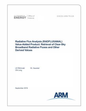 Radiative Flux Analysis (RADFLUXANAL) Value-Added Product: Retrieval of Clear-Sky Broadband Radiative Fluxes and Other Derived Values