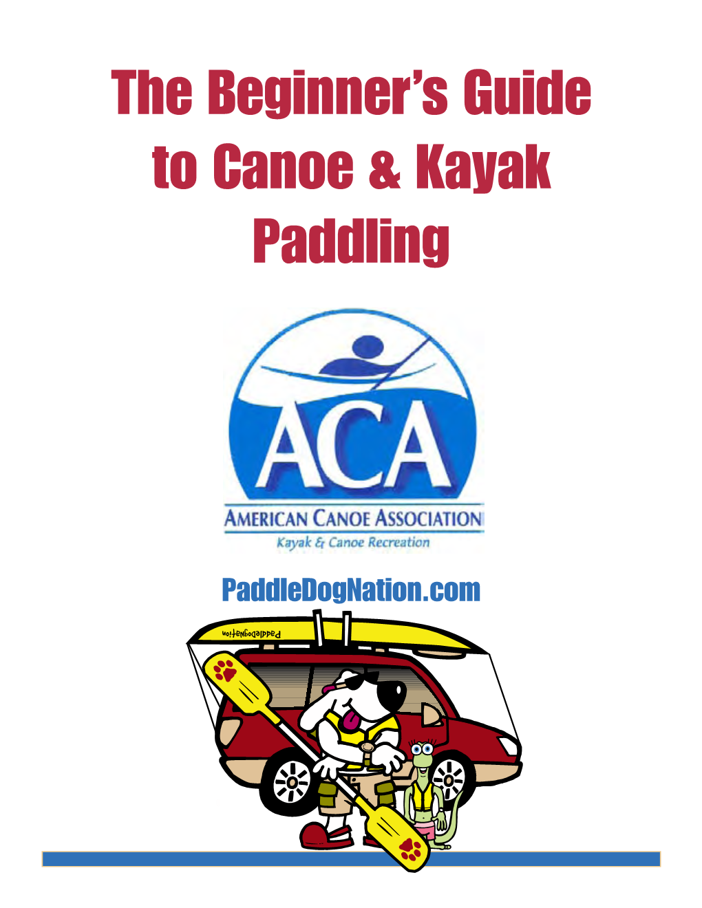 The Beginner's Guide to Canoe & Kayak Paddling