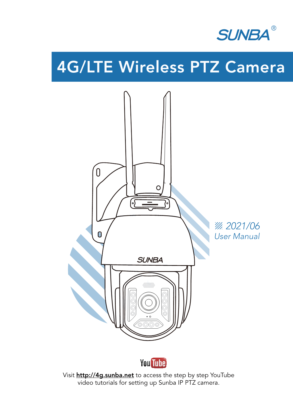 SUNBA 603-D25X 4G/LTE PTZ Camera Maunal