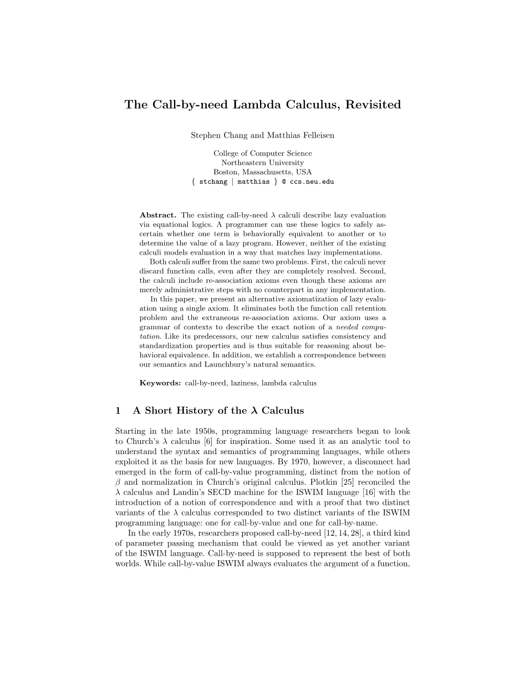 The Call-By-Need Lambda Calculus, Revisited