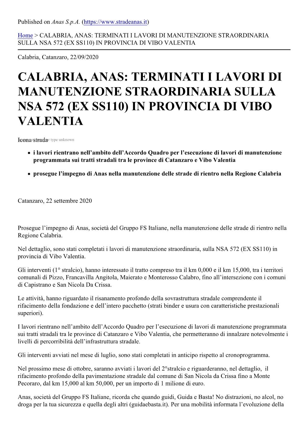 Calabria, Anas: Terminati I Lavori Di Manutenzione Straordinaria Sulla Nsa 572 (Ex Ss110) in Provincia Di Vibo Valentia