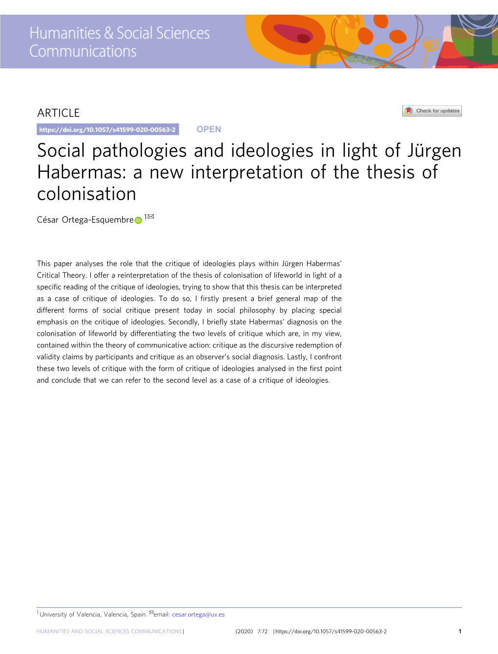 Social Pathologies and Ideologies in Light of Jürgen Habermas: a New Interpretation of the Thesis of Colonisation ✉ César Ortega-Esquembre 1