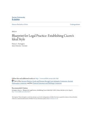 Blueprint for Legal Practice: Establishing Cicero's Ideal Style
