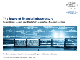 The Future of Financial Infrastructure an Ambitious Look at How Blockchain Can Reshape Financial Services