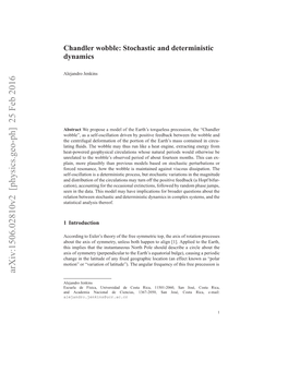 Chandler Wobble: Stochastic and Deterministic Dynamics 3 2 Precession and Deformation