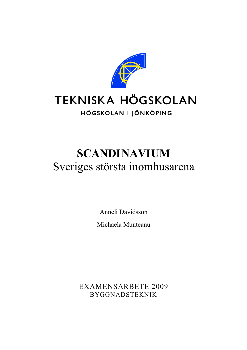 SCANDINAVIUM Sveriges Största Inomhusarena
