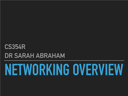 Networking Overview Text