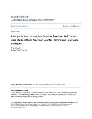 An Imperfect and Incomplete Quest for Freedom: an Extended Case Study of Black American Counter-Framing and Resistance Strategies