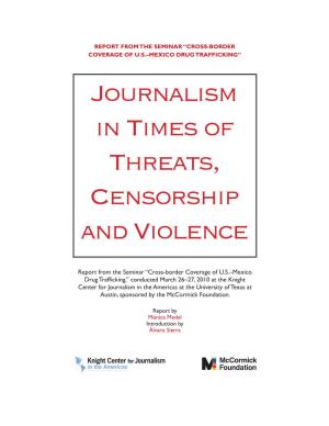 Journalism in Times of Threats, Censorship and Violence