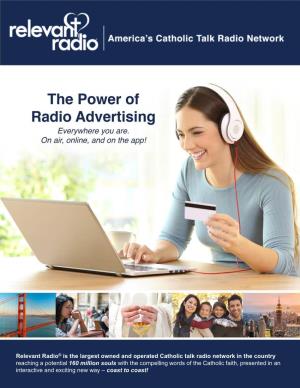 Relevant Radio® Is the Largest Owned and Operated Catholic Talk Radio