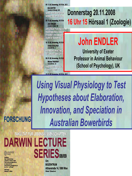 John ENDLER University of Exeter Professor in Animal Behaviour (School of Psychology), UK