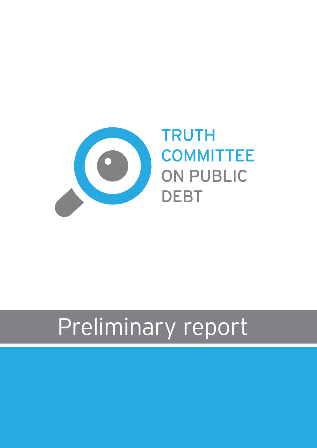 Preliminary Report by the Truth Committee on Public Debt