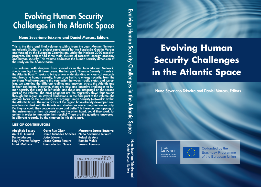 Evolving Human Security Challenges in the Atlantic Spacedaniel Marcos, Editors