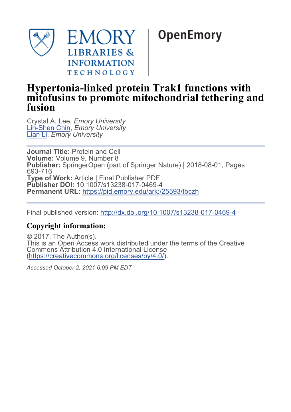 Hypertonia-Linked Protein Trak1 Functions with Mitofusins to Promote Mitochondrial Tethering and Fusion Crystal A