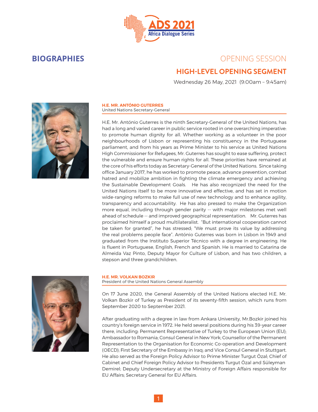 BIOGRAPHIES OPENING SESSION HIGH-LEVEL OPENING SEGMENT Wednesday 26 May, 2021 (9:00Am – 9:45Am)