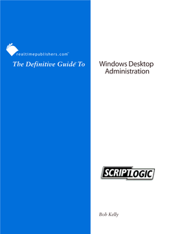 The Defintive Guide to Windows Desktop Administration