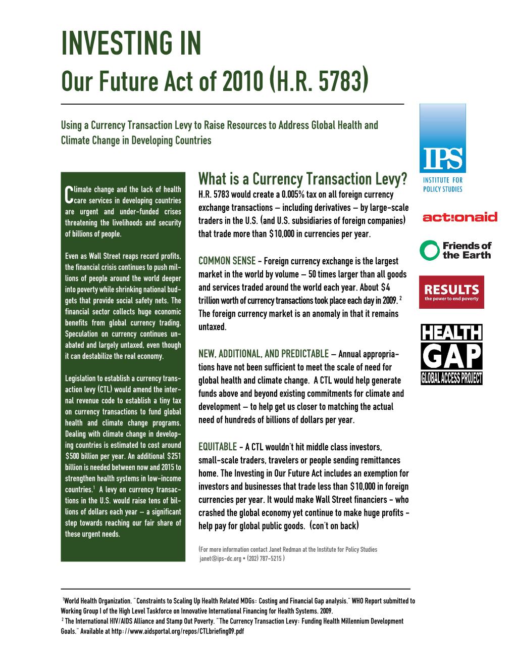 What Is a Currency Transaction Levy? Limate Change and the Lack of Health H.R