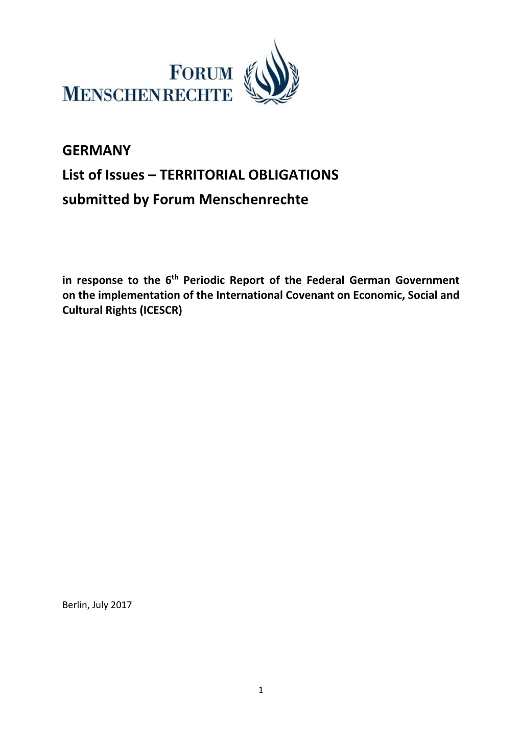 GERMANY List of Issues – TERRITORIAL OBLIGATIONS Submitted by Forum Menschenrechte
