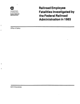 Railroad Employee Fatalities Investigated by the Federal Railroad Administration in 1983