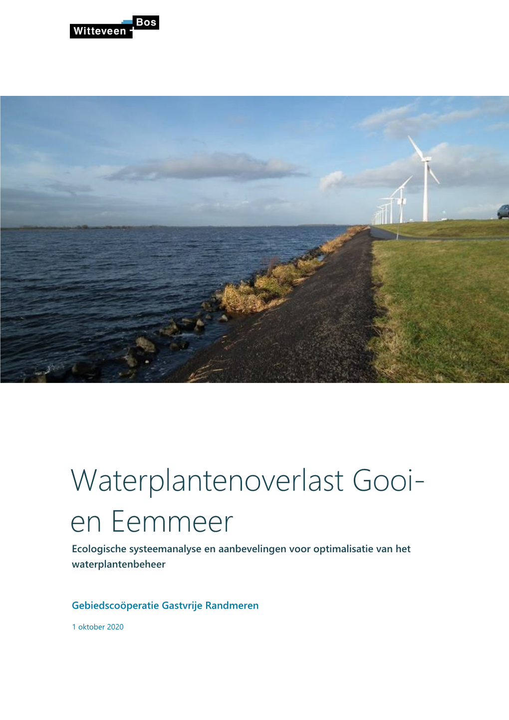 Waterplantenoverlast Gooi- En Eemmeer Ecologische Systeemanalyse En Aanbevelingen Voor Optimalisatie Van Het Waterplantenbeheer