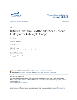 Between Lake Baikal and the Baltic Sea: Genomic History of the Gateway to Europe Petr Triska