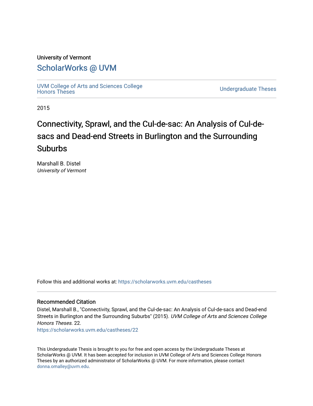 Connectivity, Sprawl, and the Cul-De-Sac: an Analysis of Cul-De- Sacs and Dead-End Streets in Burlington and the Surrounding Suburbs