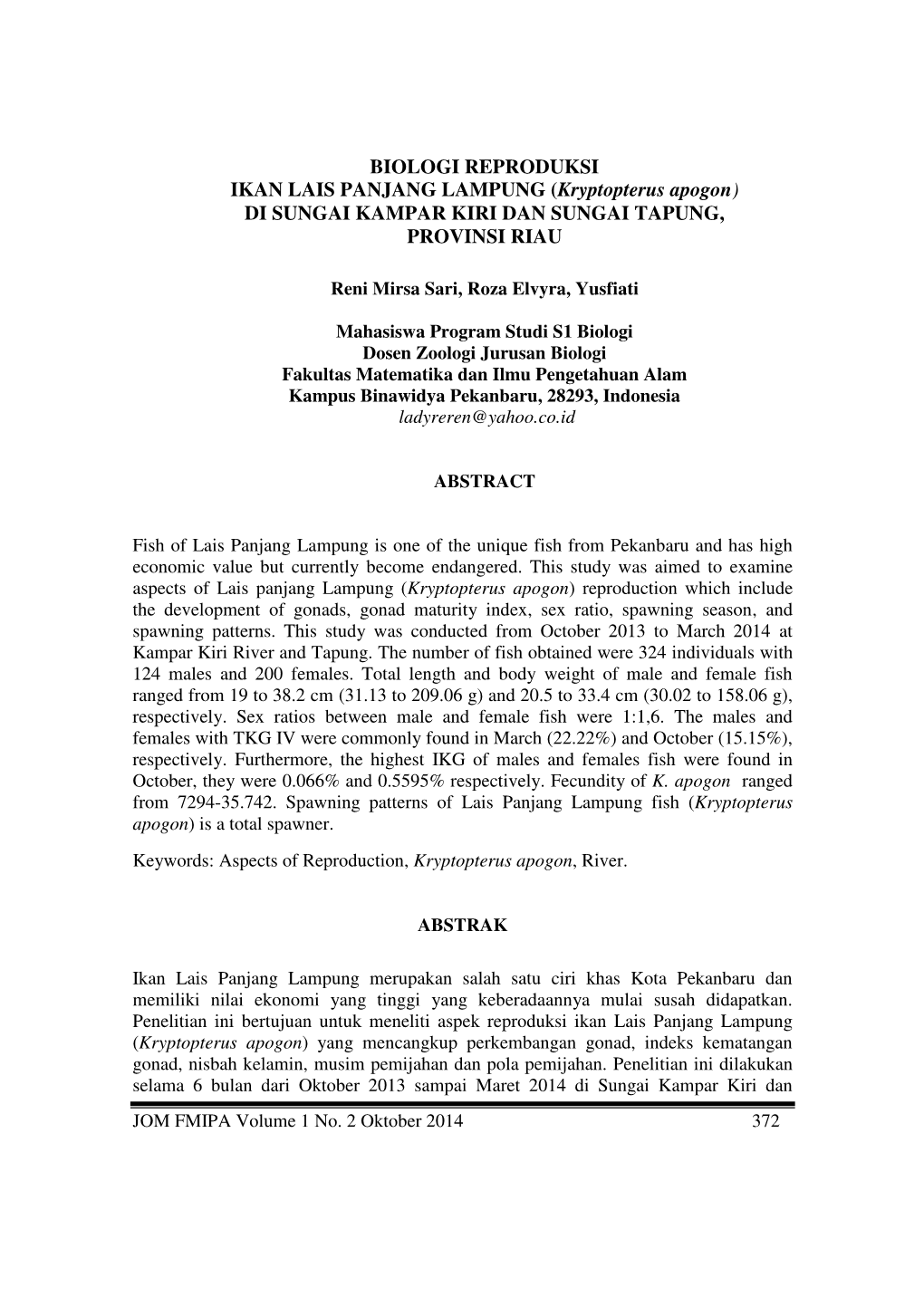 BIOLOGI REPRODUKSI IKAN LAIS PANJANG LAMPUNG (Kryptopterus Apogon) DI SUNGAI KAMPAR KIRI DAN SUNGAI TAPUNG, PROVINSI RIAU