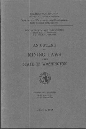 An Outline of Mining Laws of the State of Washington, Compiled And