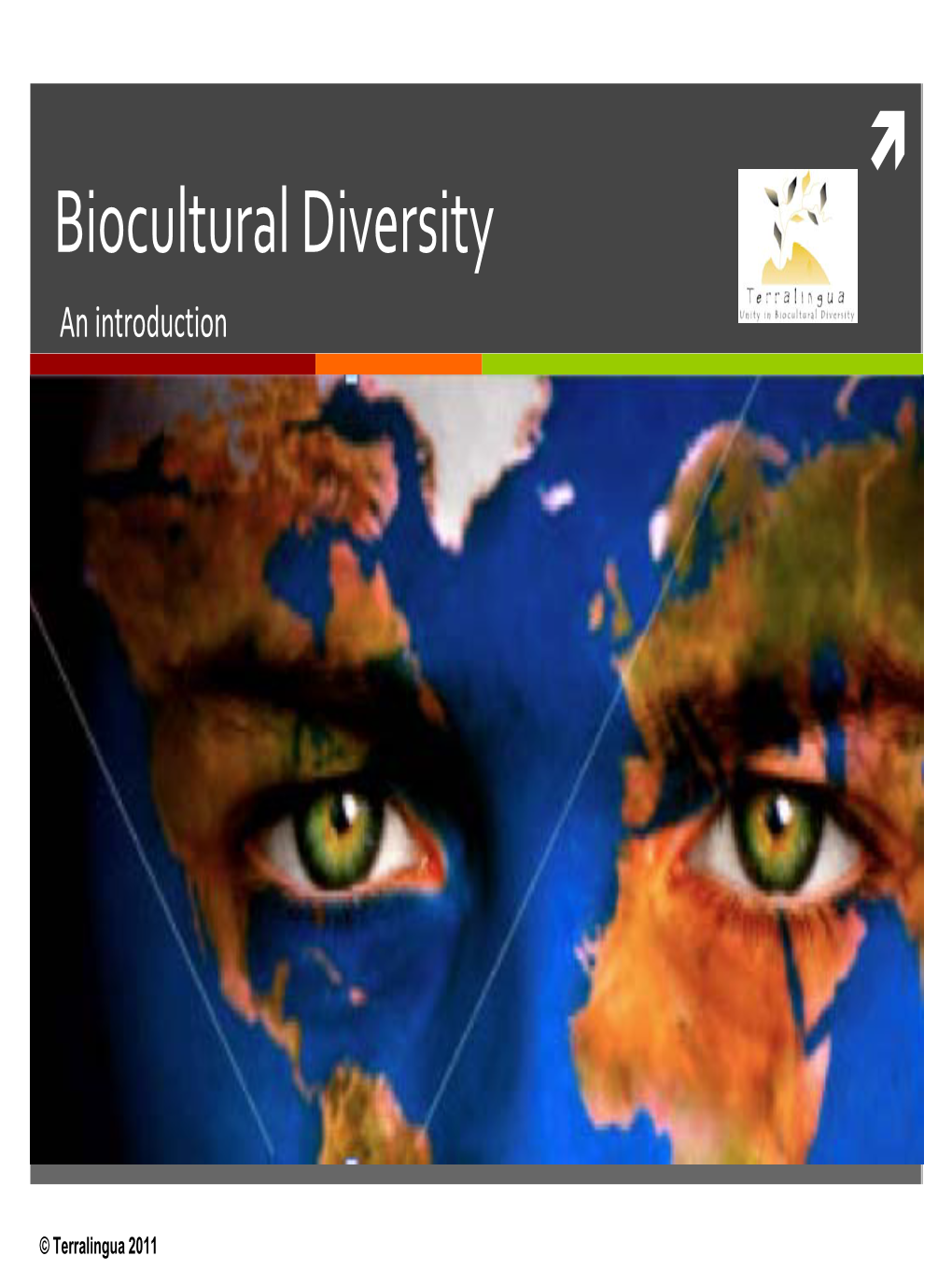 Integration of Biocultural Diversity Education