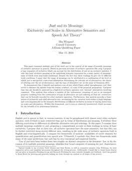 Just and Its Meanings: Exclusivity and Scales in Alternative Semantics and Speech Act Theory∗