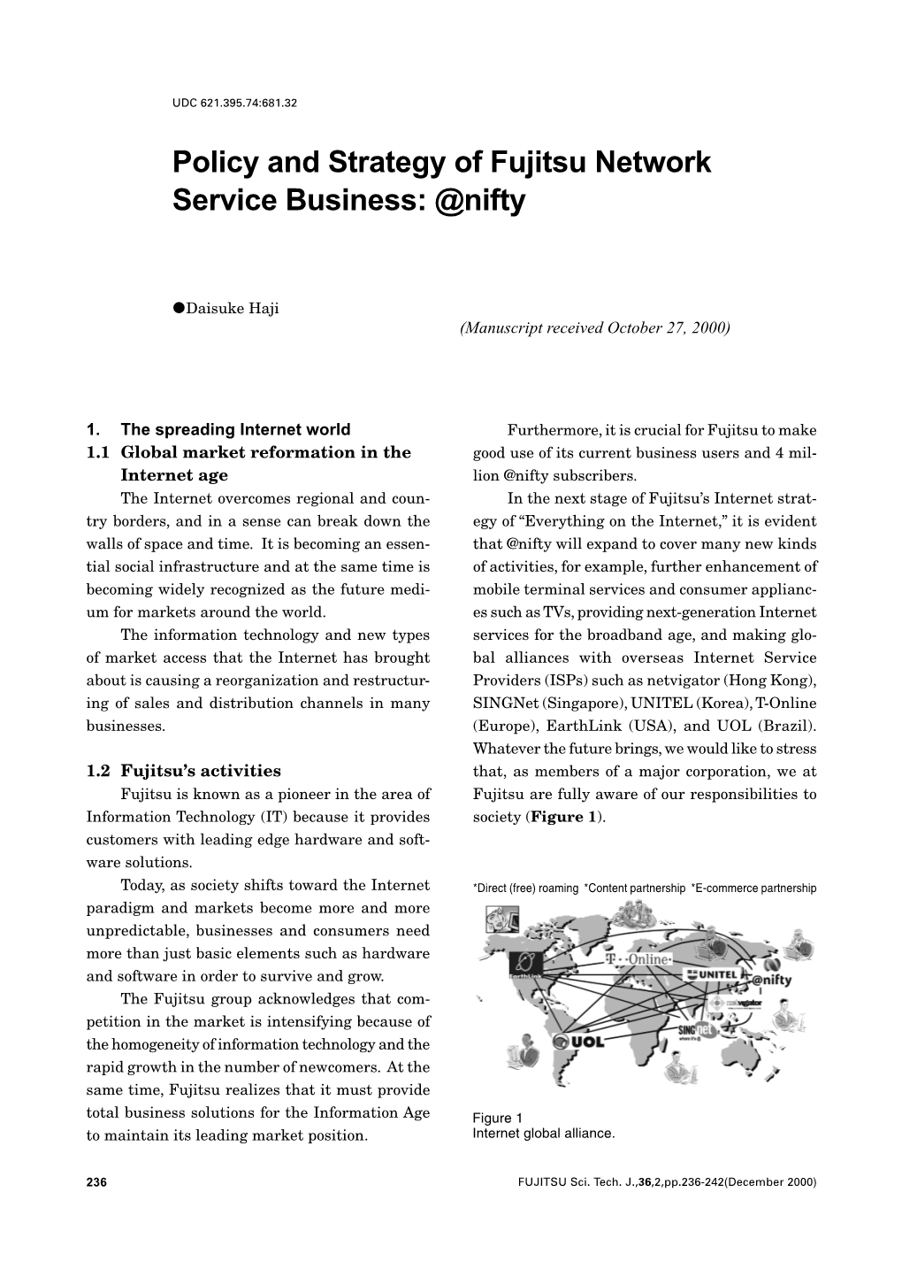 Policy and Strategy of Fujitsu Network Service Business: @Nifty