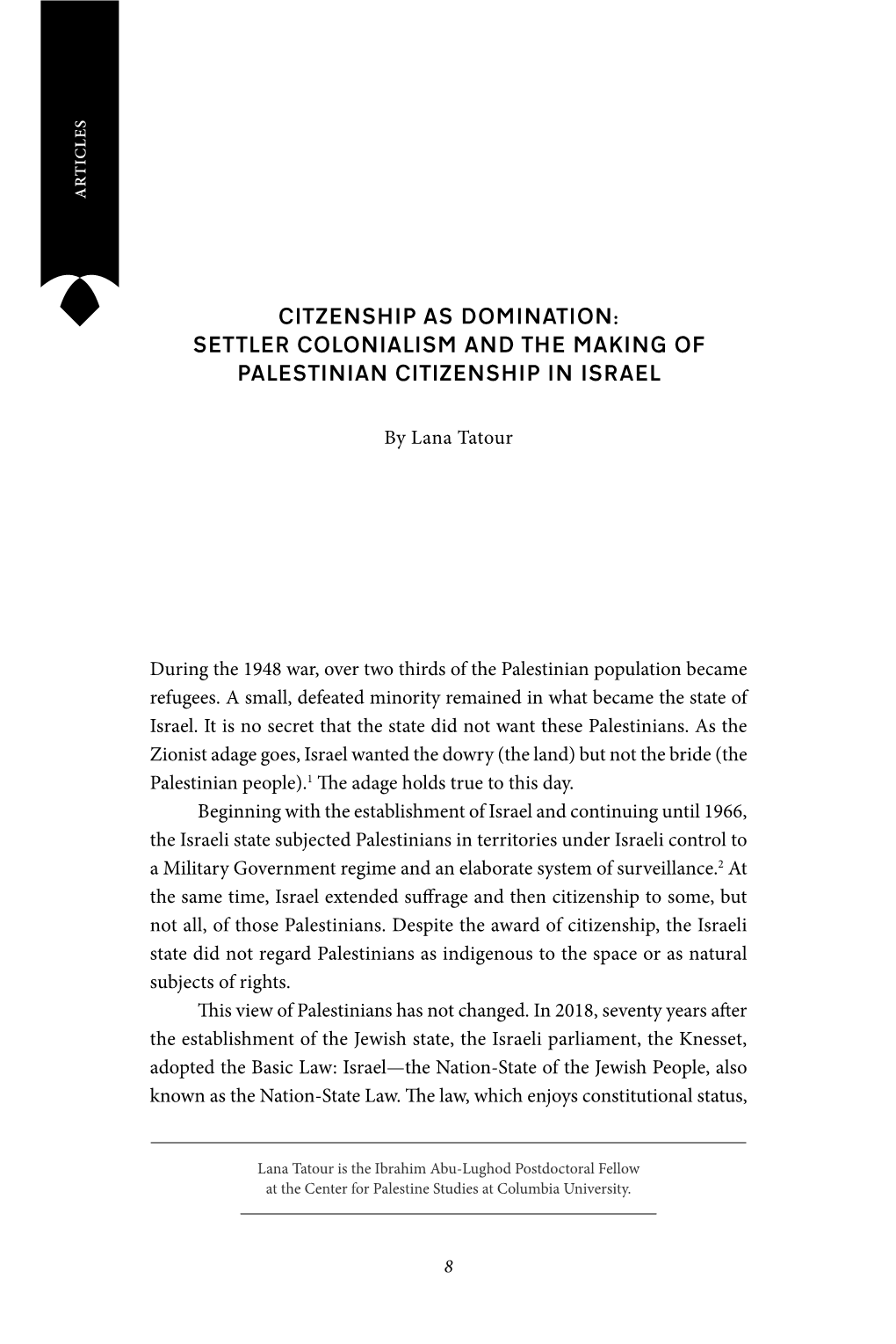 Settler Colonialism and the Making of Palestinian Citizenship in Israel