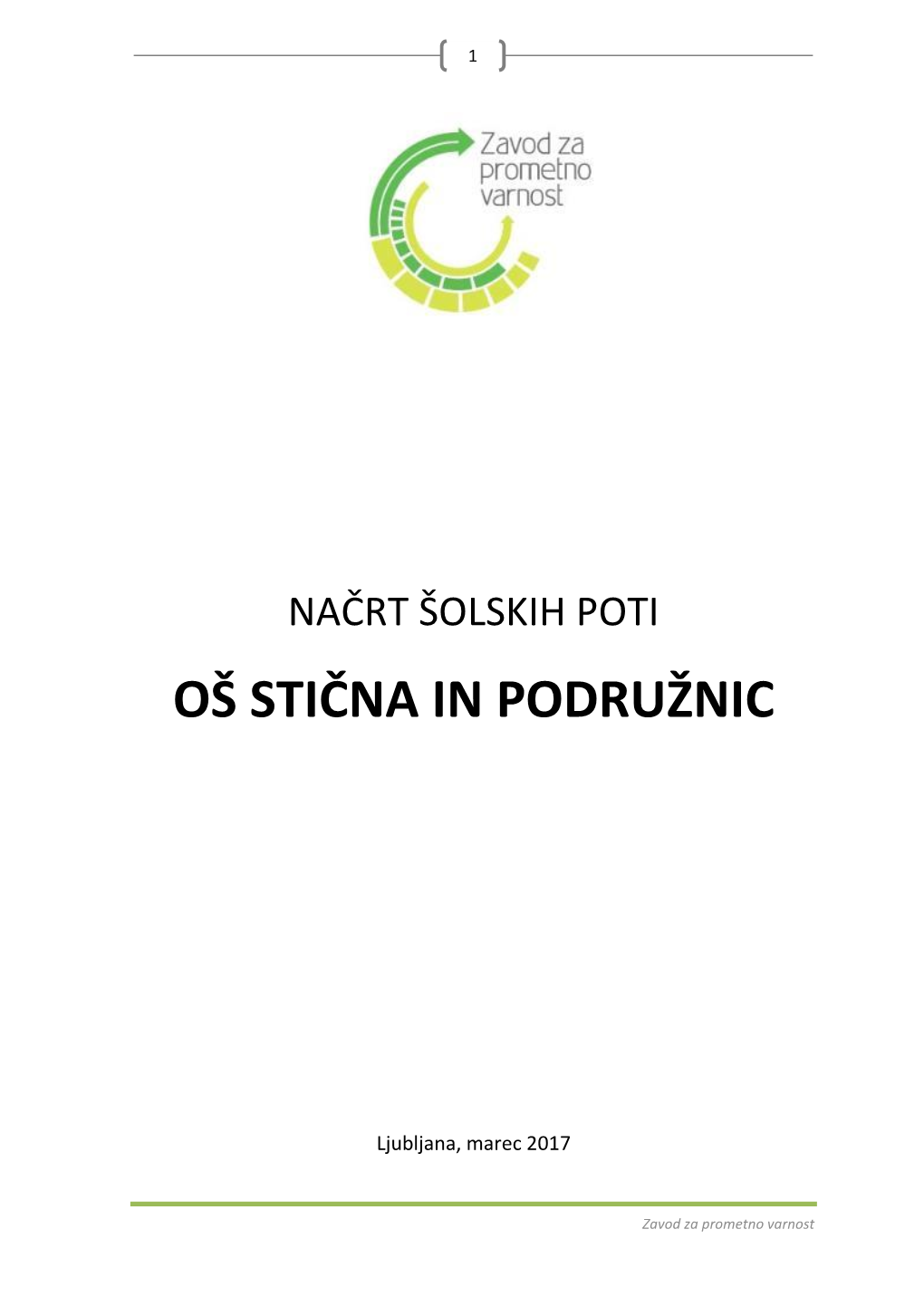 Oš Stična in Podružnic