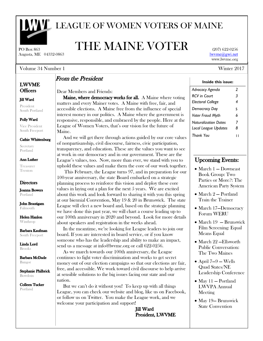 THE MAINE VOTER (207) 622-0256 Augusta, ME 04332-0863 Lwvme@Gwi.Net Volume 34 Number 1 Winter 2017