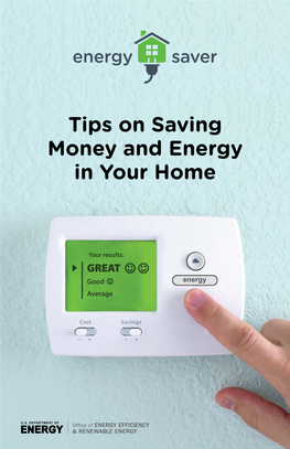 Energy Saver: Tips on Saving Money and Energy in Your Home