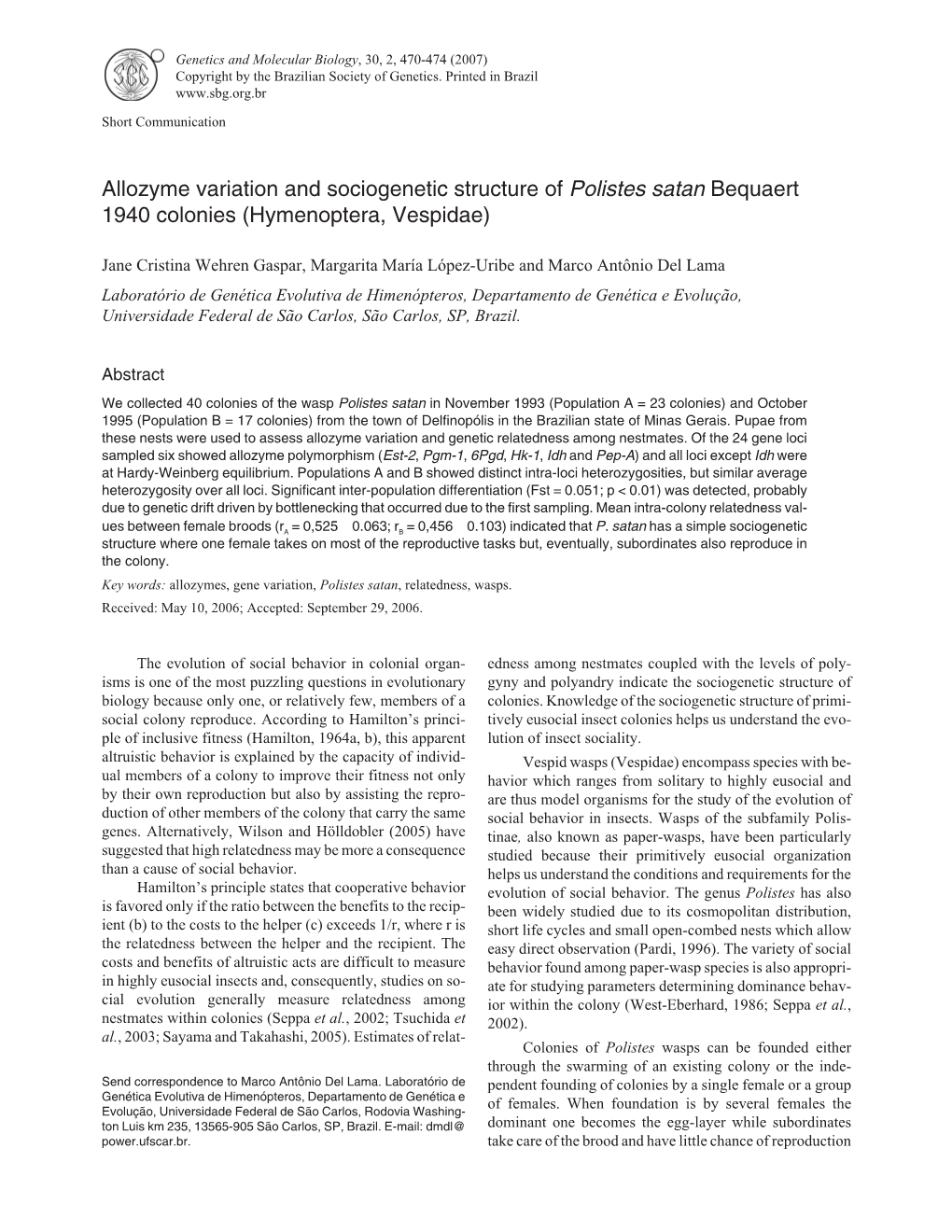 Allozyme Variation and Sociogenetic Structure of Polistes Satan Bequaert 1940 Colonies (Hymenoptera, Vespidae)