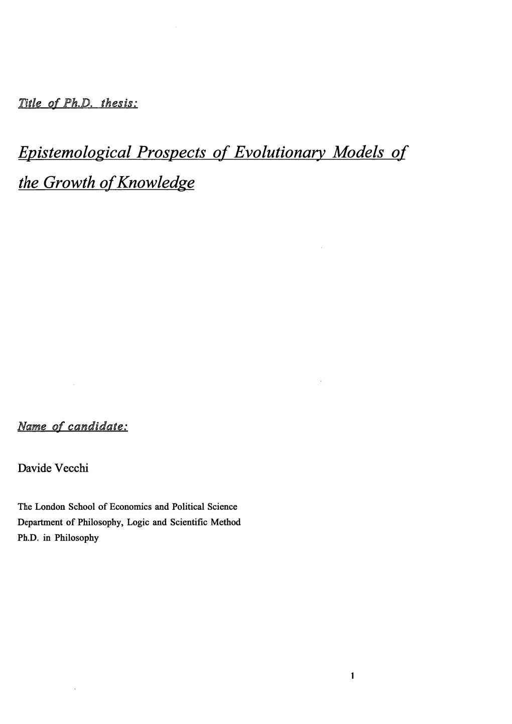 Epistemological Prospects of Evolutionary Models O F the Growth of Knowledge