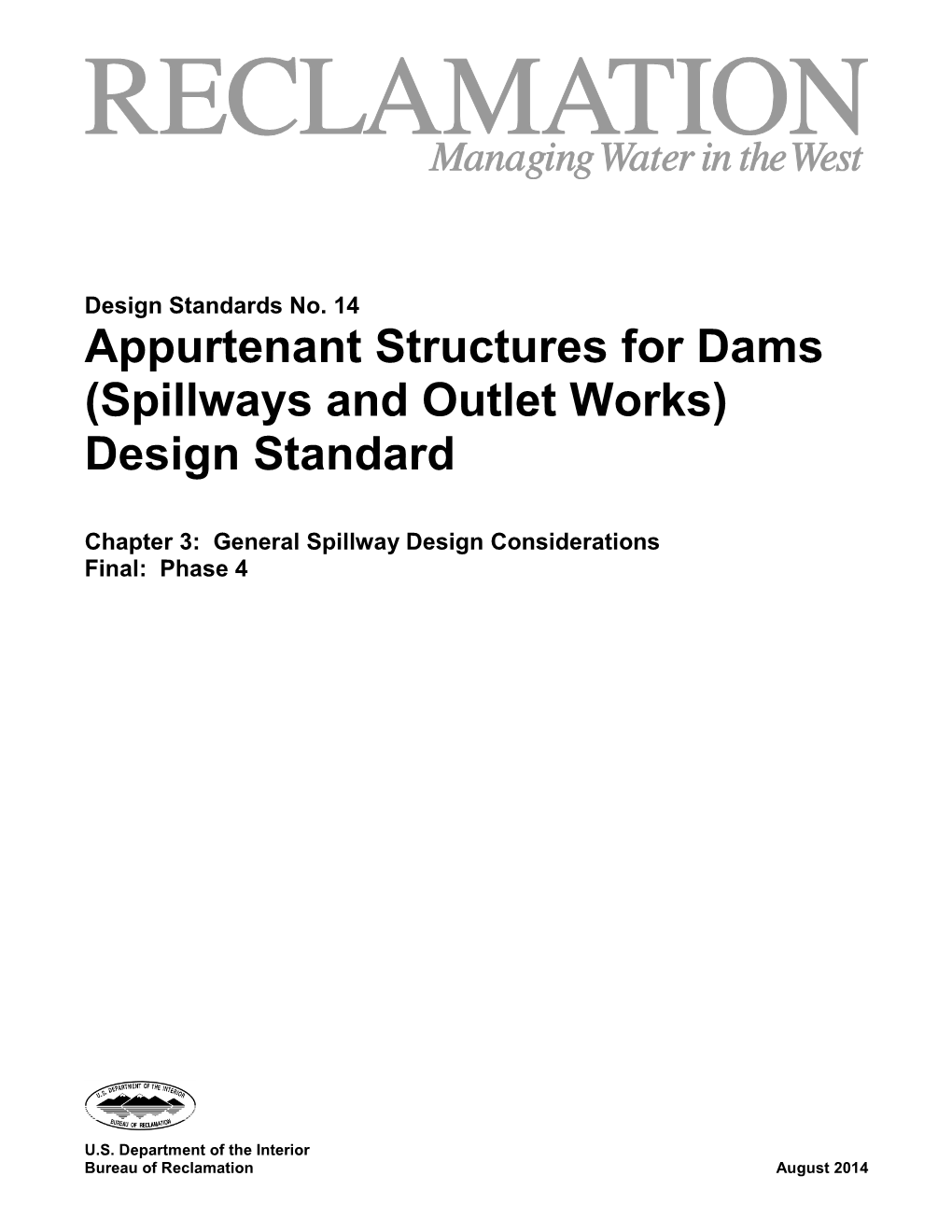 (Spillway and Outlet Works) Design Standards