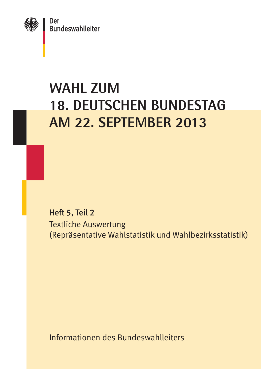 Der Wahl Zum 18. Deutschen Bundestag Am 22. Septem