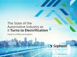 The State of the Automotive Industry As It Turns to Electrification Impacts to Oems and Suppliers