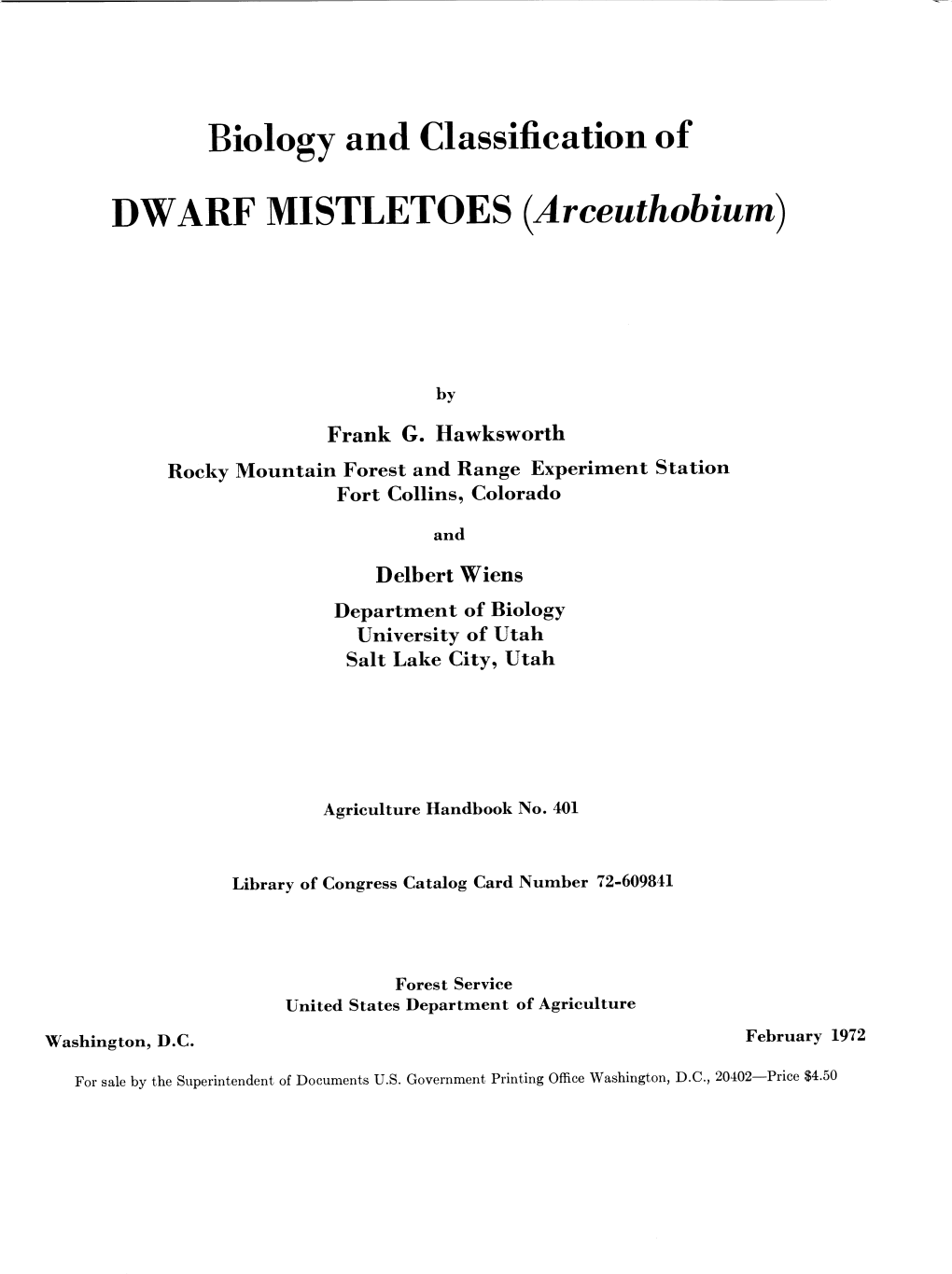 Biology and Classification of DWARF MISTLETOES (Arceuthobium)