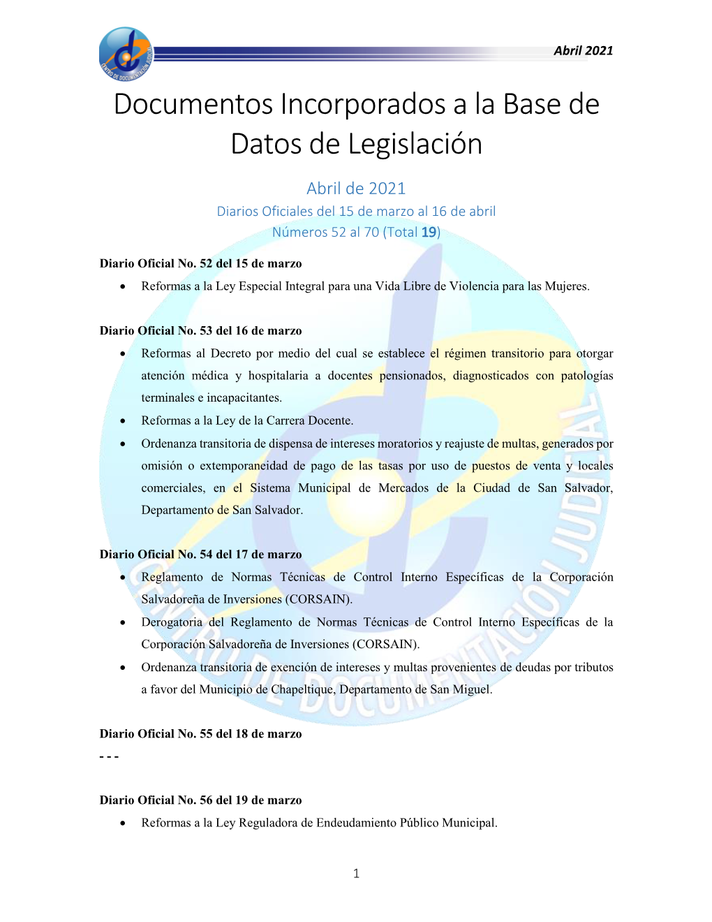 Documentos Incorporados a La Base De Datos De Legislación Abril De 2021 Diarios Oficiales Del 15 De Marzo Al 16 De Abril Números 52 Al 70 (Total 19)