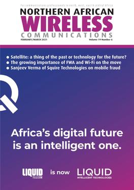 Northern African Wireless Communications Is a Controlled Circulation Bi-Monthly Magazine