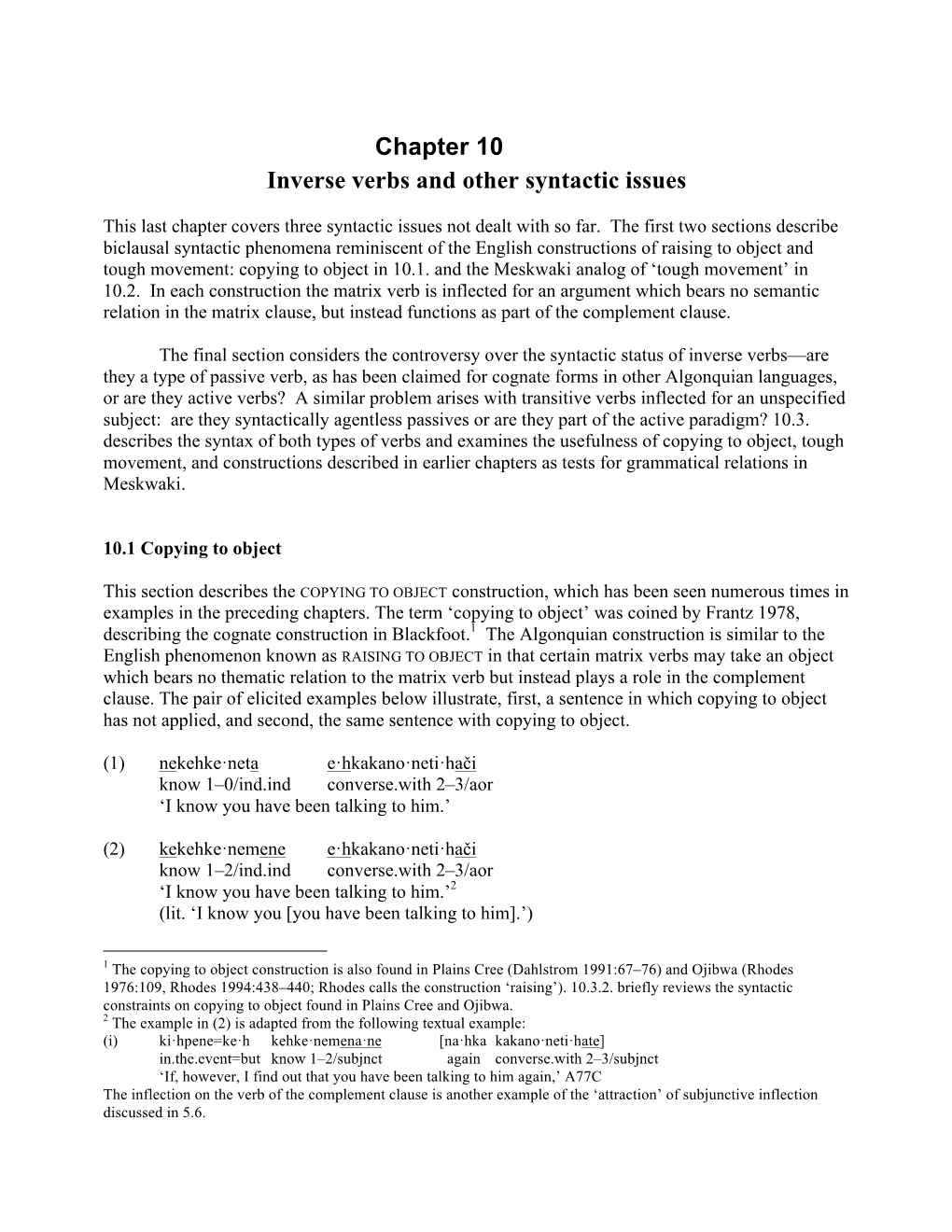 Chapter 10 Inverse Verbs and Other Syntactic Issues