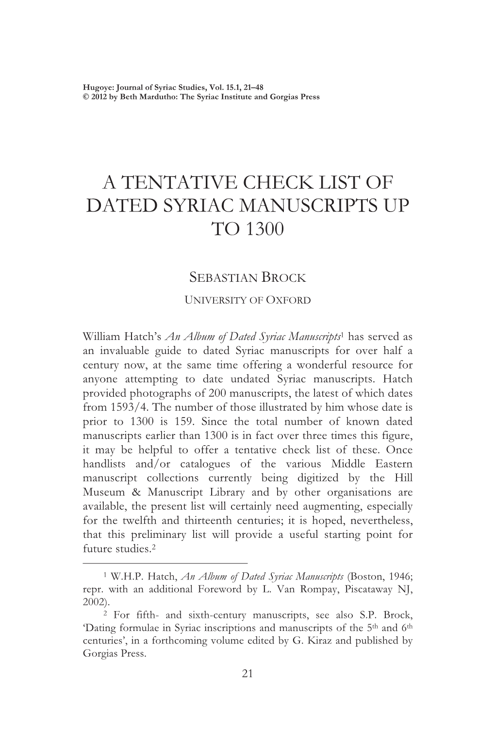 A Tentative Check List of Dated Syriac Manuscripts up to 1300