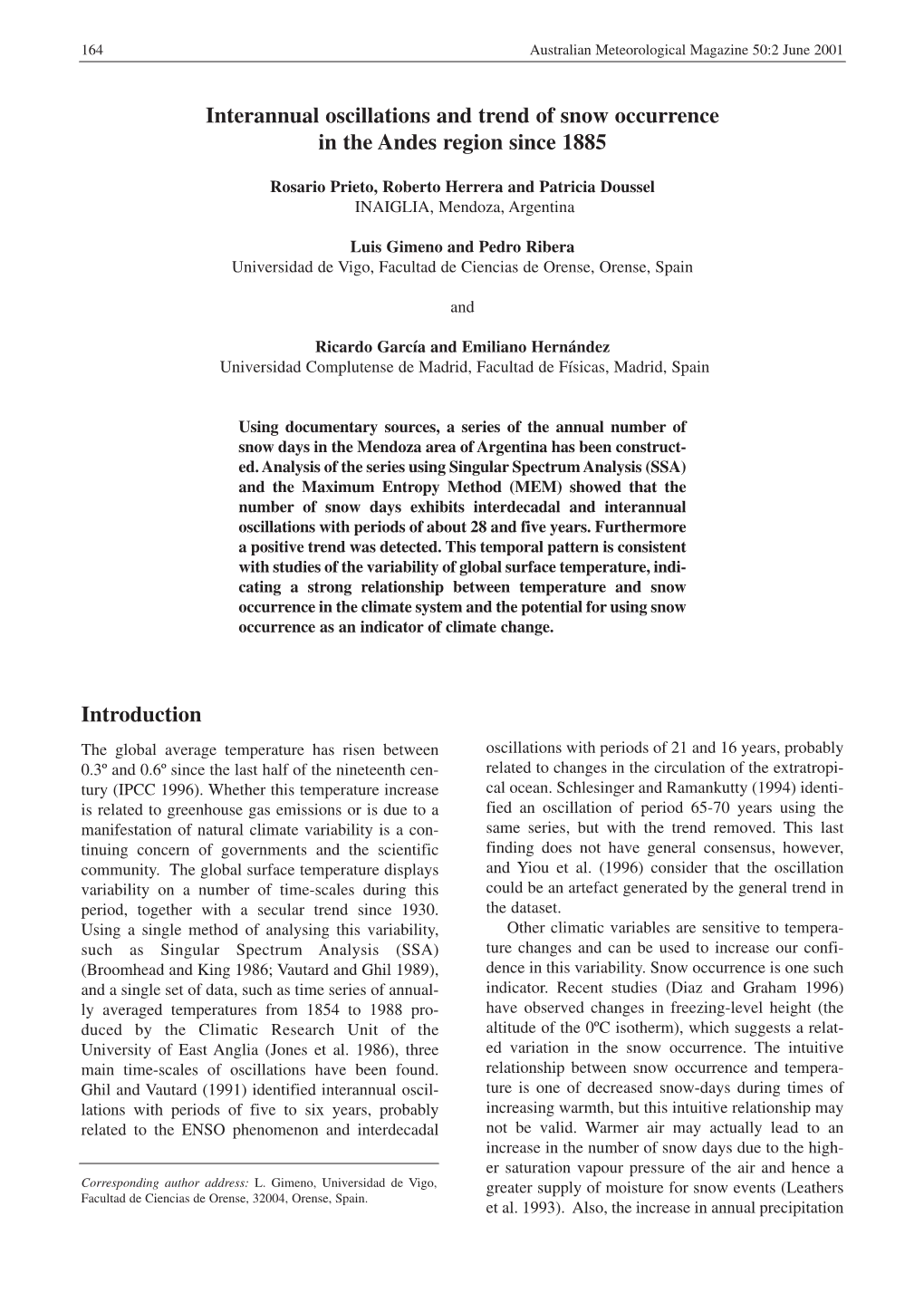 Interannual Oscillations and Trend of Snow Occurrence in the Andes Region Since 1885