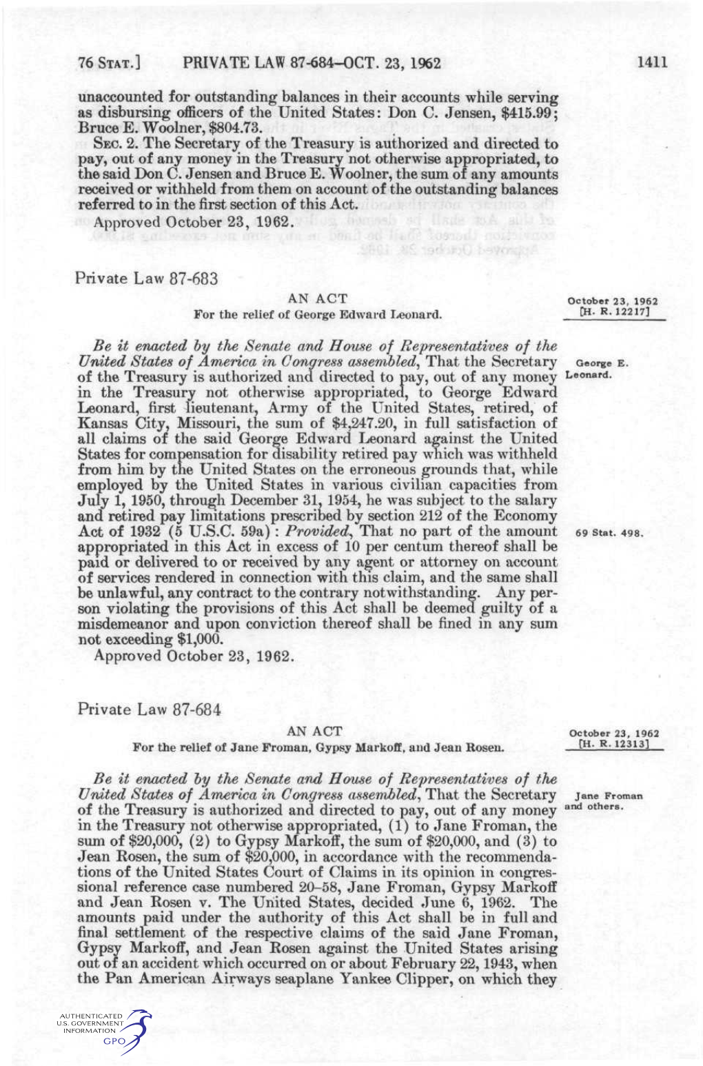 PRIVATE LAW 87-684-OCT. 23, 1962 1411 Unaccounted for Outstanding Balances in Their Accounts While Serving As Disbursing Officers of the United States: Don C