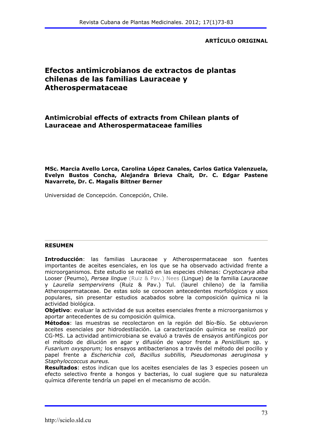 Efectos Antimicrobianos De Extractos De Plantas Chilenas De Las Familias Lauraceae Y Atherospermataceae