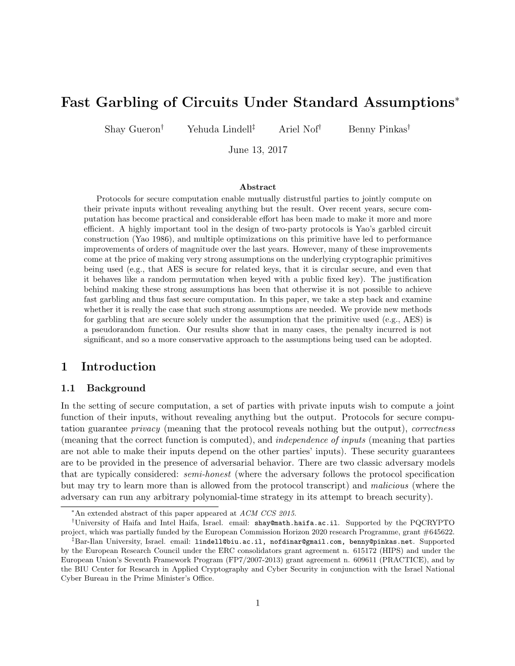 Fast Garbling of Circuits Under Standard Assumptions∗