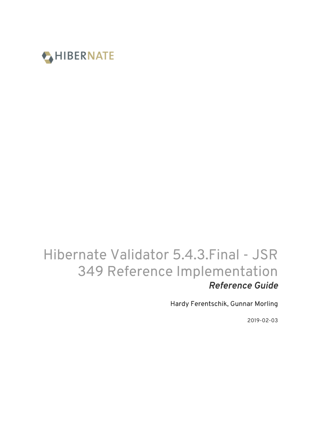 Hibernate Validator 5.4.3.Final - JSR 349 Reference Implementation Reference Guide
